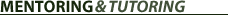 Mentoring & Tutoring
